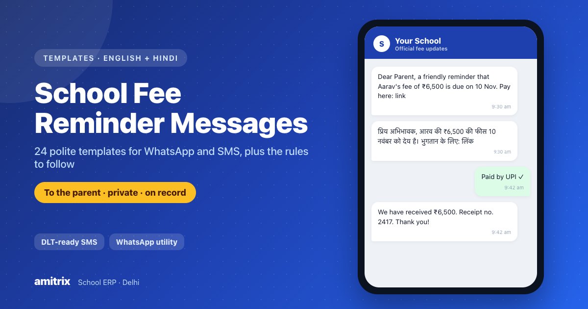 School Fee Reminder Messages for Parents - 24 WhatsApp & SMS Templates in English and Hindi